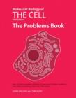 Image for Molecular Biology of the Cell 5e - the Problems Book