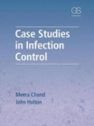 Image for Case Studies in Infection Control