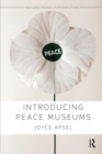 Image for Introducing Peace Museums