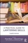 Image for A practical guide to lawyering skills