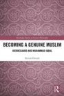 Image for Becoming a genuine Muslim  : Kierkegaard and Muhammad Iqbal