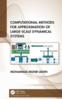 Image for Computational methods for approximation of large-scale dynamical systems