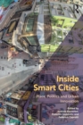 Image for Inside smart cities  : place, politics and urban innovation