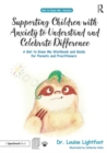 Image for Supporting Children with Anxiety to Understand and Celebrate Difference
