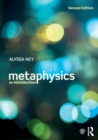 Image for Metaphysics  : an introduction