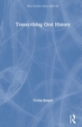 Image for Transcribing Oral History