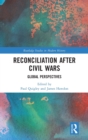 Image for Reconciliation after civil wars  : global perspectives