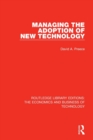 Image for Managing the Adoption of New Technology
