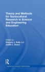Image for Theory and methods for sociocultural research in science and engineering education
