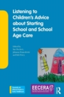 Image for Listening to Children&#39;s Advice about Starting School and School Age Care