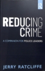 Image for Reducing crime  : a companion for police leaders
