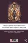 Image for Decolonization and Feminisms in Global Teaching and Learning
