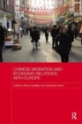 Image for Chinese Migration and Economic Relations with Europe