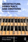 Image for Architecture, Democracy and Emotions