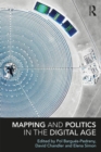 Image for Mapping and Politics in the Digital Age