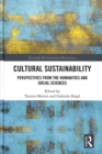 Image for Cultural sustainability  : perspectives from the humanities and social sciences