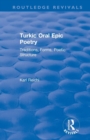 Image for Turkic oral epic poetry  : traditions, forms, poetic structure