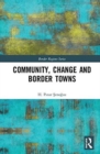 Image for Community, Change and Border Towns
