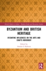 Image for Byzantium and British Heritage
