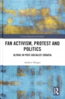 Image for Fan Activism, Protest and Politics