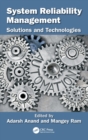 Image for System reliability management  : solutions and technologies