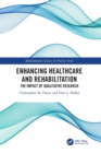 Image for Enhancing healthcare and rehabilitation  : the impact of qualitative research