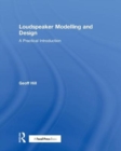 Image for Loudspeaker modelling and design  : a practical introduction