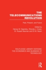 Image for The Telecommunications Revolution : Past, Present and Future