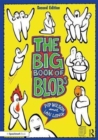 Image for The Big Book of Blobs