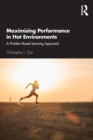 Image for Maximising performance in hot environments  : a problem-based learning approach