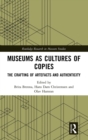 Image for Museums as Cultures of Copies
