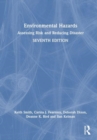 Image for Environmental hazards  : assessing risk and reducing disaster