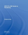 Image for GPU Pro 360 Guide to Rendering