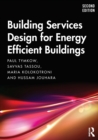 Image for Building services design for energy efficient buildings