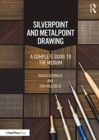 Image for Silverpoint and Metalpoint Drawing