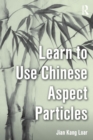 Image for Learn to use Chinese aspect particles