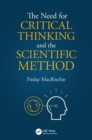 Image for The Need for Critical Thinking and the Scientific Method