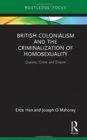 Image for British Colonialism and the Criminalization of Homosexuality