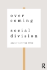 Image for Overcoming Social Division