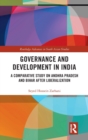 Image for Governance and development in India  : a comparative study on Andhra Pradesh and Bihar after liberalization