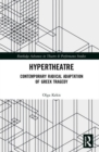 Image for Hypertheatre  : contemporary radical adaptation of Greek tragedy