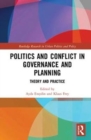 Image for Politics and Conflict in Governance and Planning