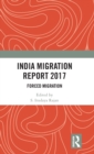 Image for India migration report 2017  : forced migration