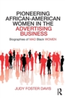 Image for Pioneering African-American women in the advertising business  : biographies of MAD black women