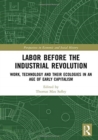 Image for Labor Before the Industrial Revolution