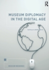 Image for Museum Diplomacy in the Digital Age
