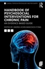 Image for Handbook of psychosocial interventions for chronic pain  : an evidence-based guide