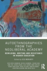 Image for Autoethnographies from the Neoliberal Academy