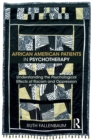 Image for African American patients in psychotherapy  : understanding the psychological effects of racism and oppression