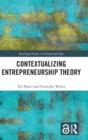Image for Contextualizing entrepreneurship theory